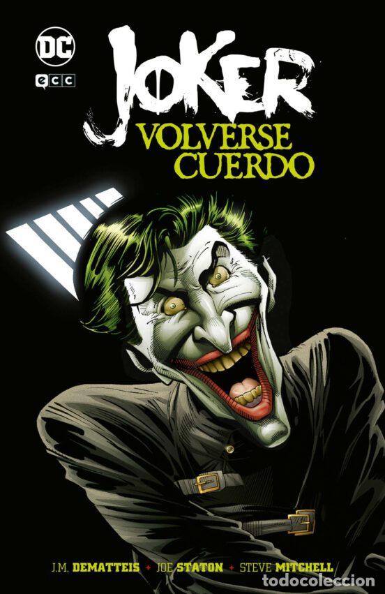 C&oacute;mics: Joker: Volverse cuerdo (ECC Ediciones) - J.M. DeMatteis; Joe Staton - Foto 1