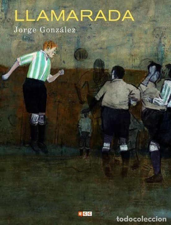 Comics : Llamarada (ECC Ediciones) - Jorge Gonz&aacute;lez