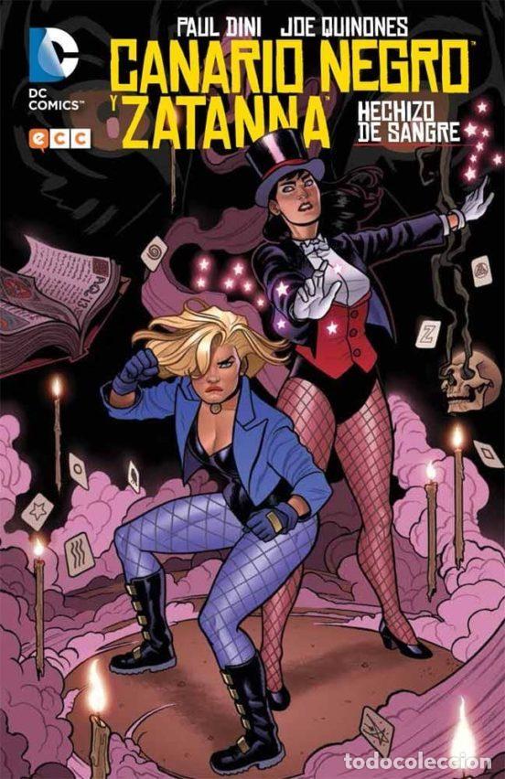 Comics : Canario Negro y Zatanna: Hechizo de sangre (ECC Ediciones) - Paul Dini; Joe Qui&ntilde;ones