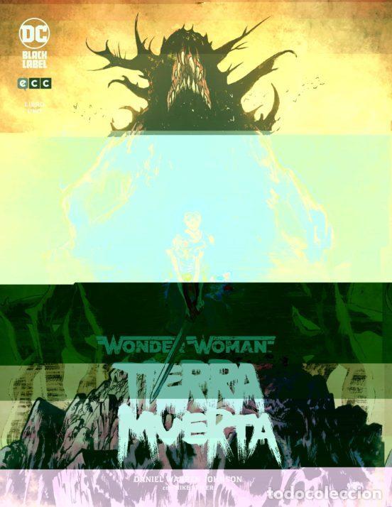 Comics: Wonder Woman: Tierra muerta vol. 01 de 2 (Tercera edici&oacute;n) (ECC Ediciones) - Daniel Warren Johnson