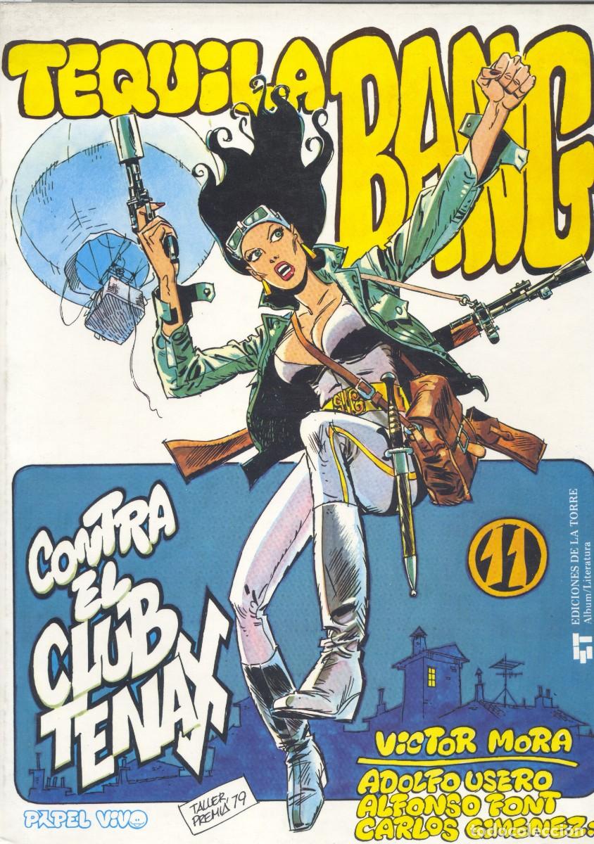 Comics : TEQUILA BANG 2. PAPEL VIVO 11. EDICIONES DE LA TORRE, 1979. V&Iacute;CTOR MORA, GIM&Eacute;NEZ, USERO (CAJA 2)