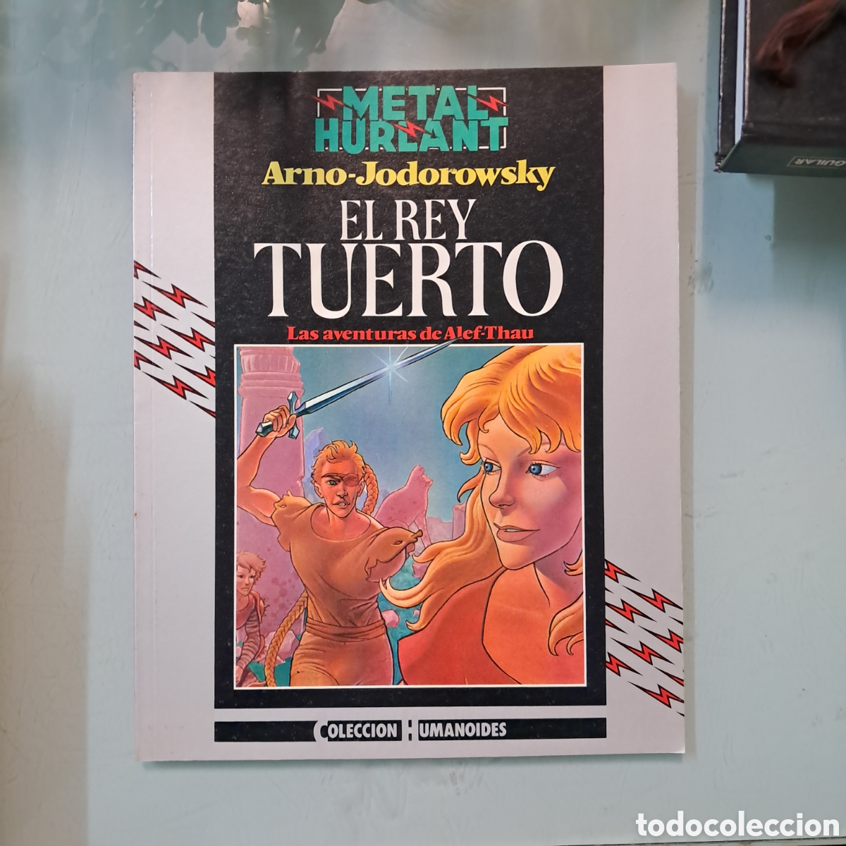 Comics: Jodoriwsky, Arno, El rey tuerto, Metal Hurlant, Humanoides