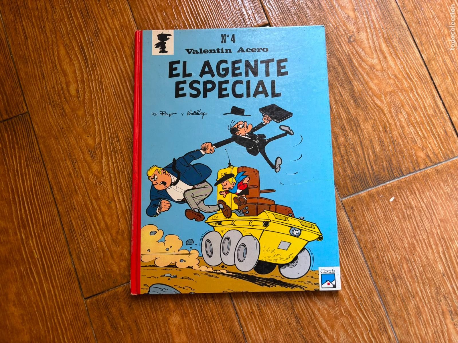 C&oacute;mics: VALENTIN ACERO N&ordm; 4 EL AGENTE ESPECIAL PEYO - EDITORIAL CASALS 1990 TAPA DURA