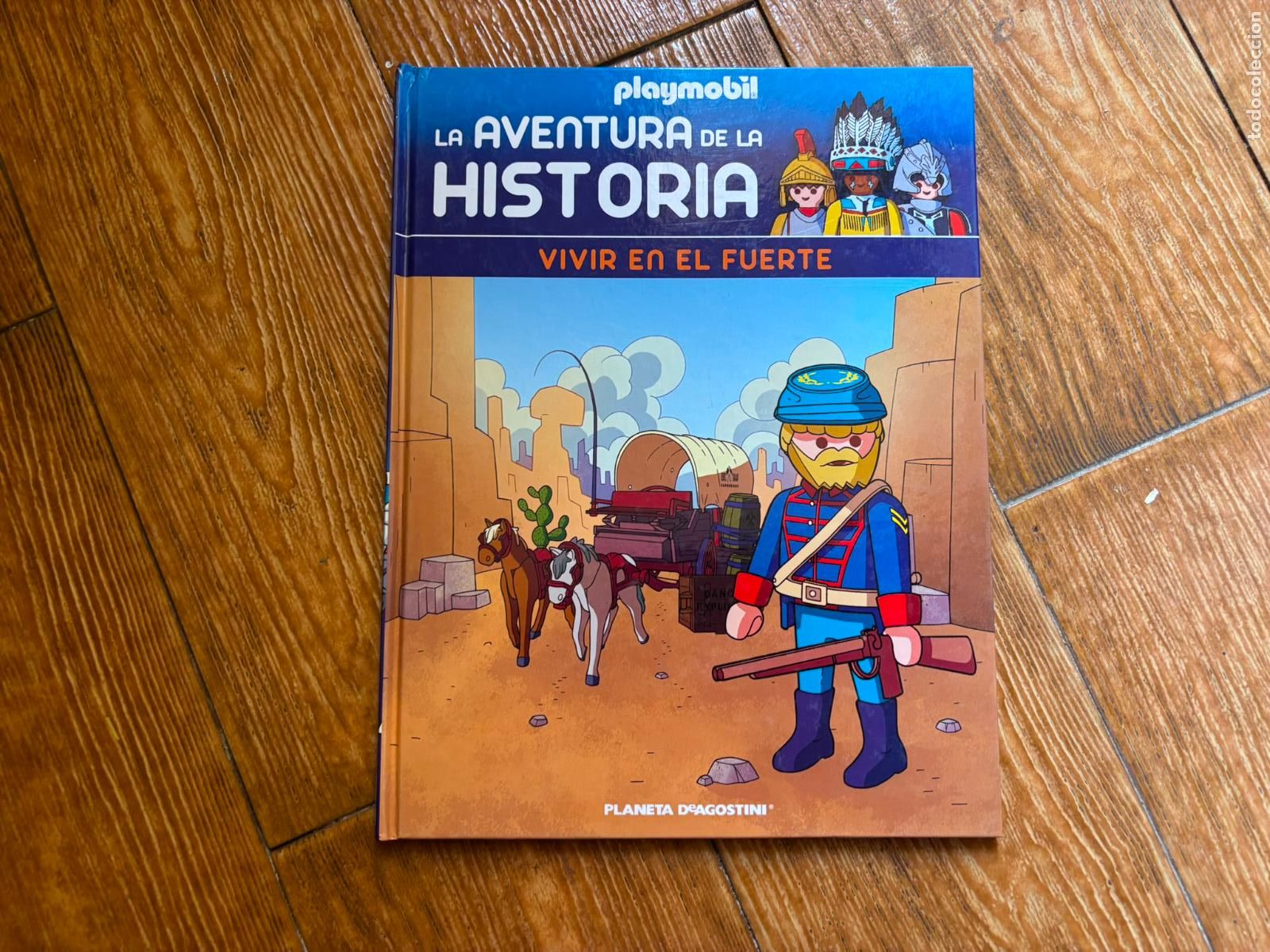 C&oacute;mics: PLAYMOBIL. LA AVENTURA DE LA HISTORIA. TOMO N&ordm; 43. VIVIR EN EL FUERTE. TAPA DURA