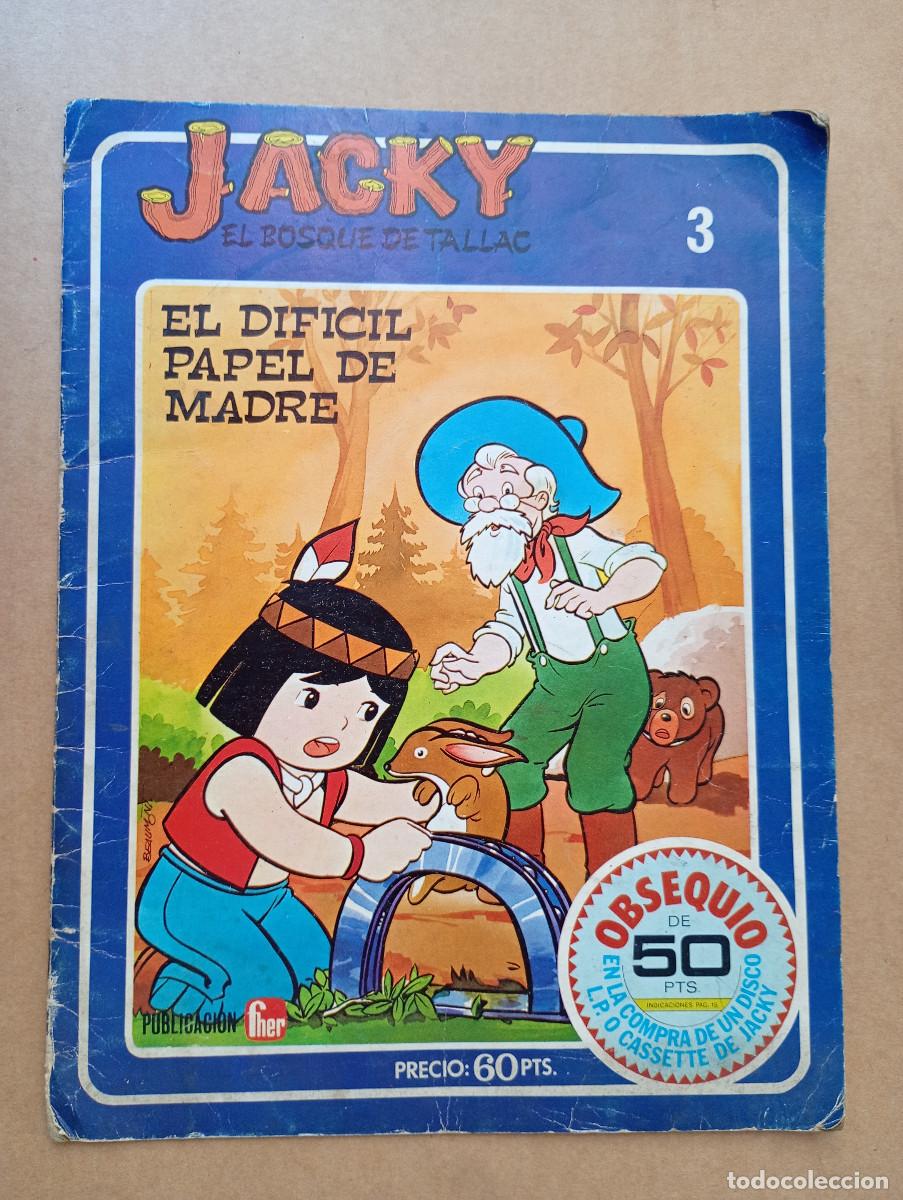 C&oacute;mics: JACKY EL BOSQUE DE TALLAC N&ordm; 3 EL DIF&Iacute;CIL PAPEL DE MADRE EDITORIAL FHER A&Ntilde;O 1979
