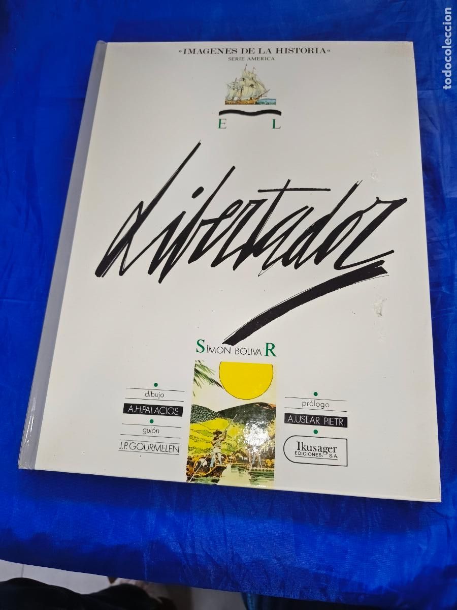 Comics : IM&Aacute;GENES DE LA HISTORIA #14 El libertador. Ikusager CPB