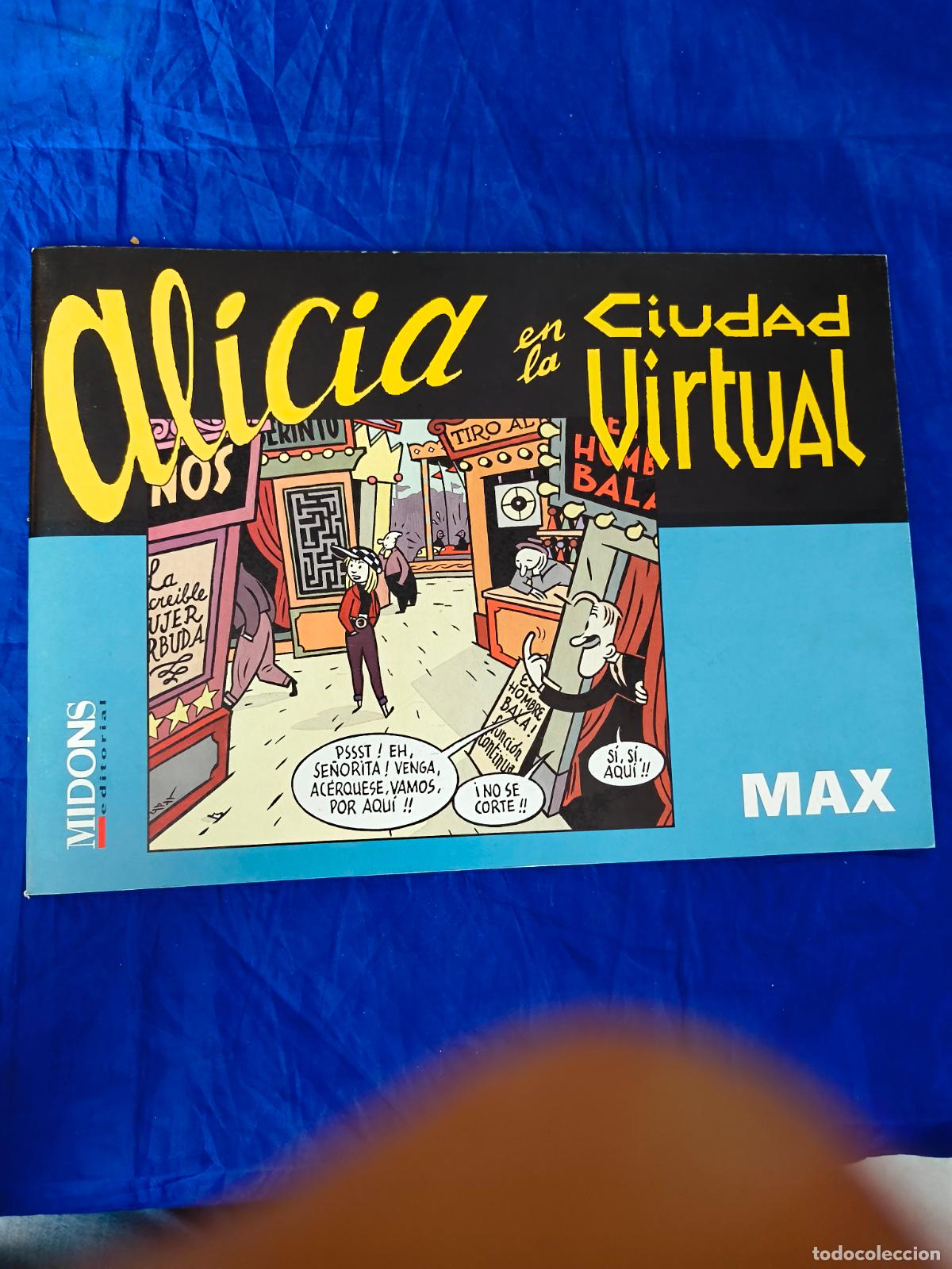 Comics: ALICIA EN LA CIUDAD VIRTUAL. MAX. MIDONS EDITORIAL 1996. muy buen estado CPB