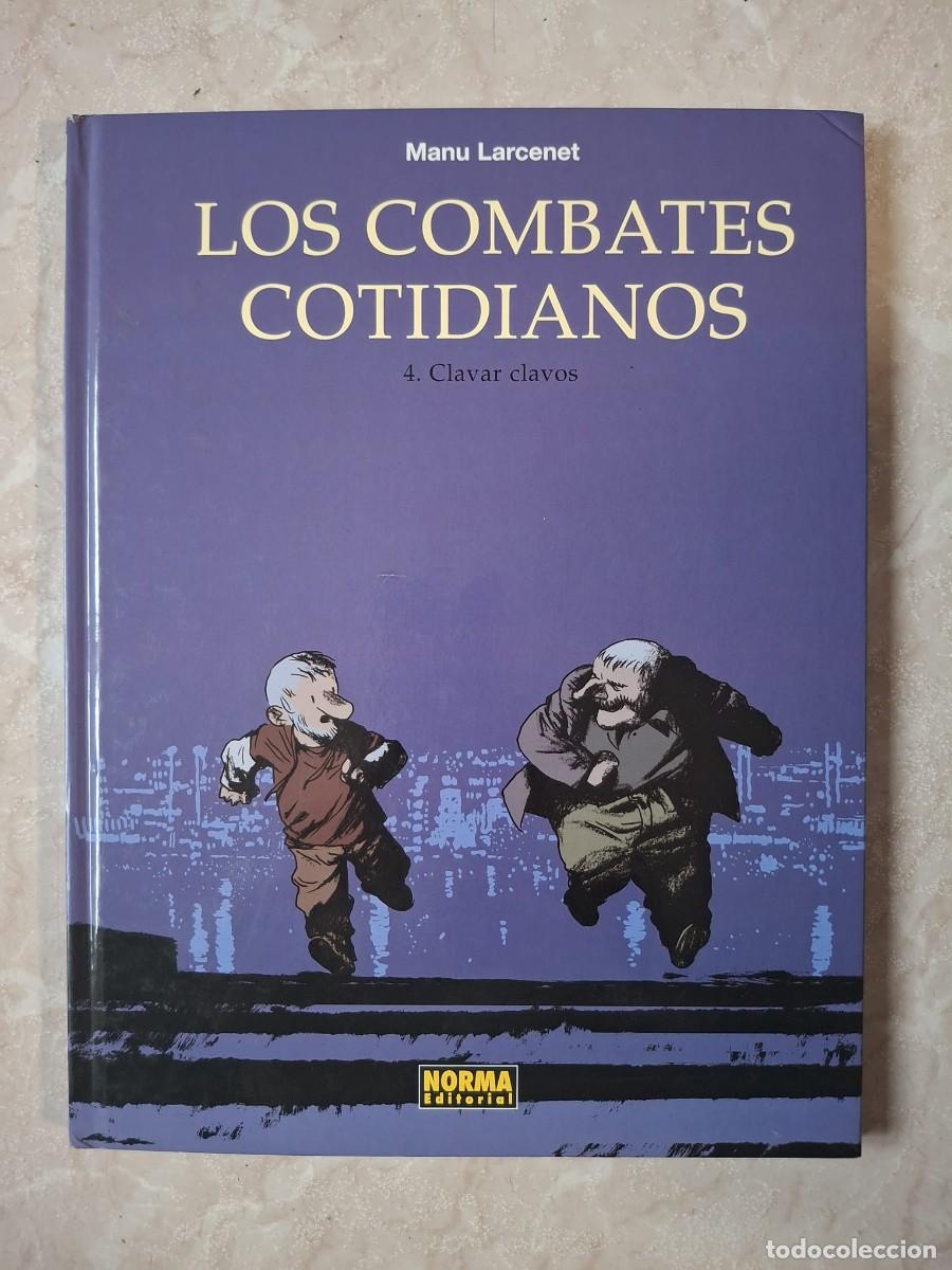C&oacute;mics: COMIC LOS COMBATES COTIDIANOS N&ordm; 4 - CLAVAR CLAVOS - MANU LARCENET