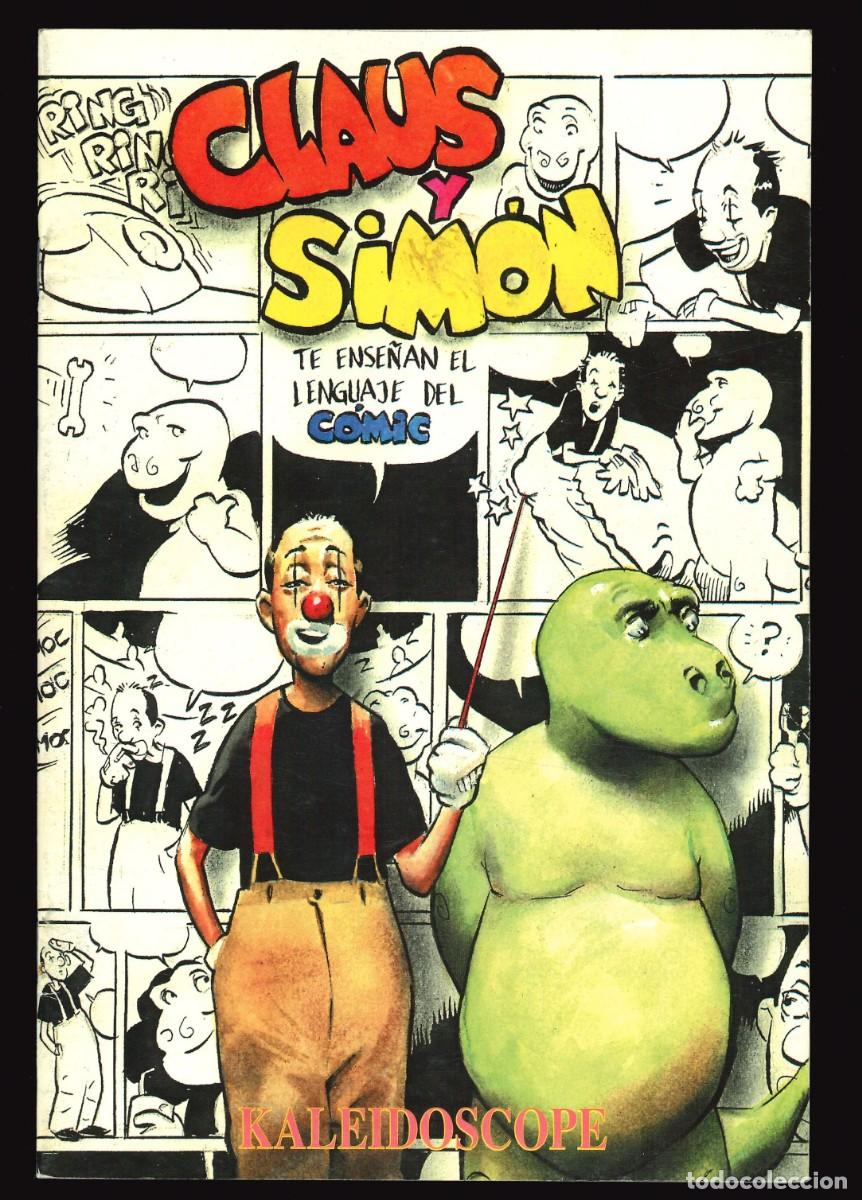 C&oacute;mics: CLAUS Y SIM&Oacute;N TE ENSE&Ntilde;AN EL LENGUAJE DEL C&Oacute;MIC - KALEIDOSCOPE / N&Uacute;MERO &Uacute;NICO