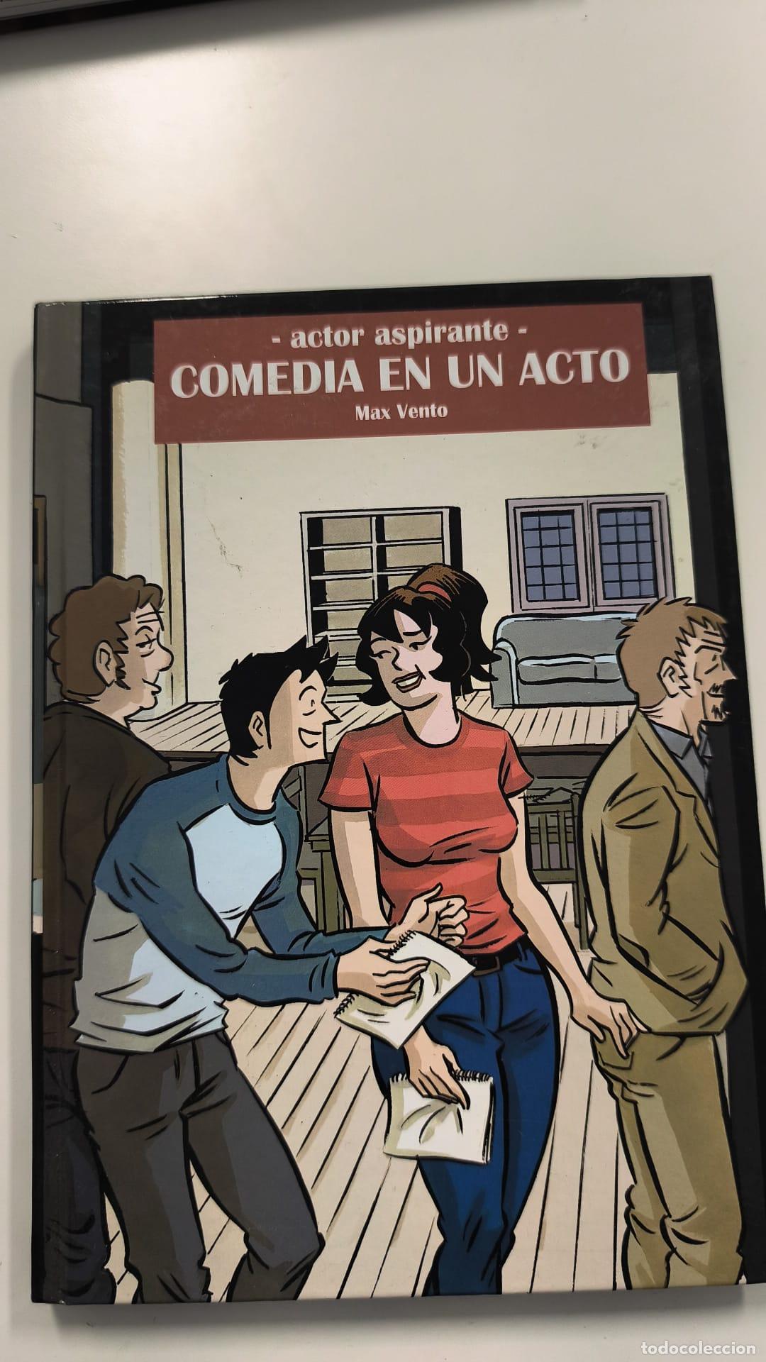 C&oacute;mics: COMEDIA EN UN ACTO. MAAX VENTO. DOLMEN, 2010.