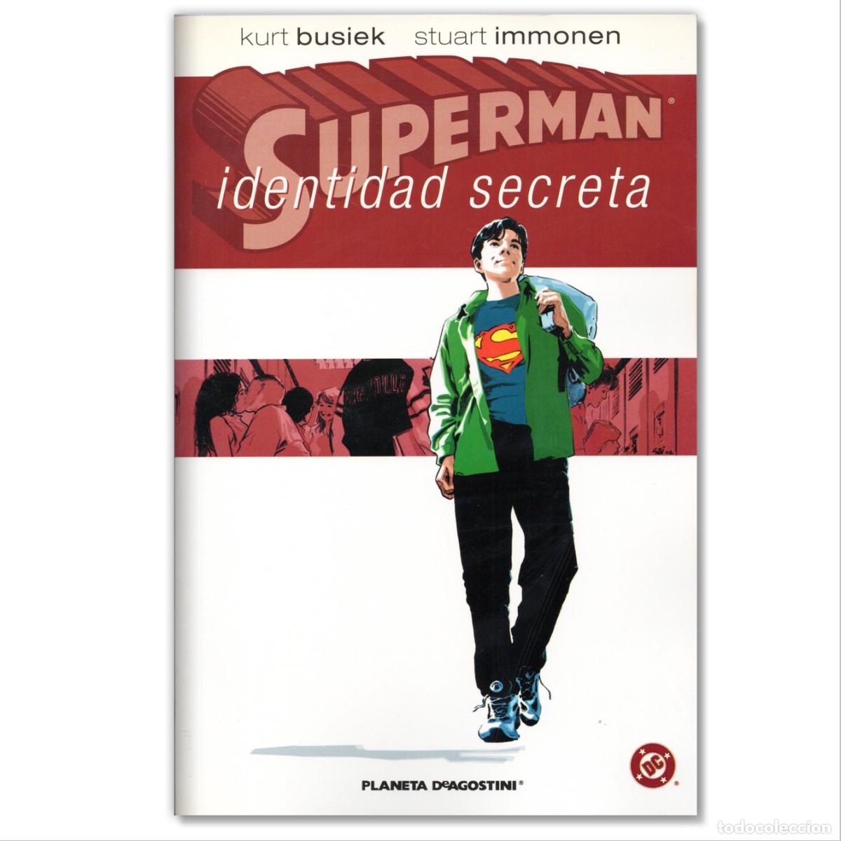 Comics: SUPERMAN IDENTIDAD SECRETA Kurt Busiek, Stuart Immonen, David Macho