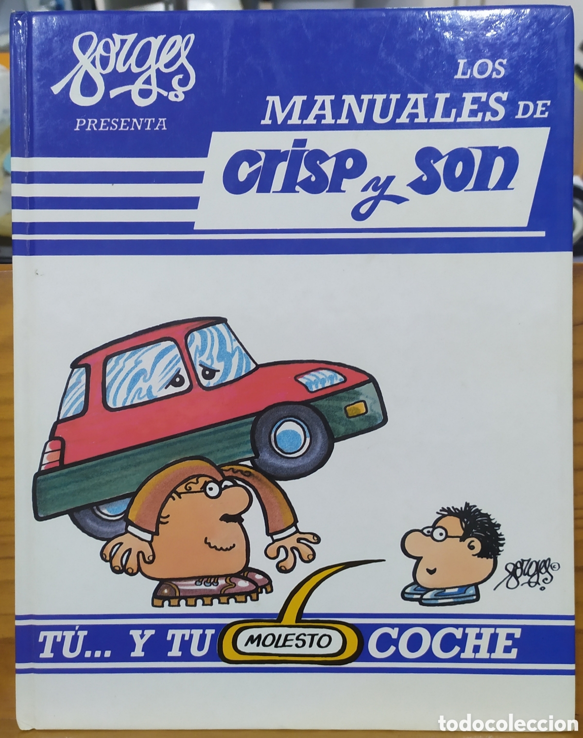 C&oacute;mics: Forges: Los manuales de Crip y Son - T&uacute;... Y tu coche
