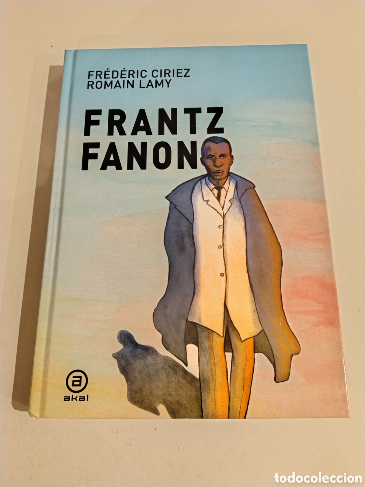 C&oacute;mics: FRANTZ FANON Frederic Ciriez Romain Lamy ( 2021 AKAL ) 240 P&Aacute;GINAS JEAN PAUL SARTRE