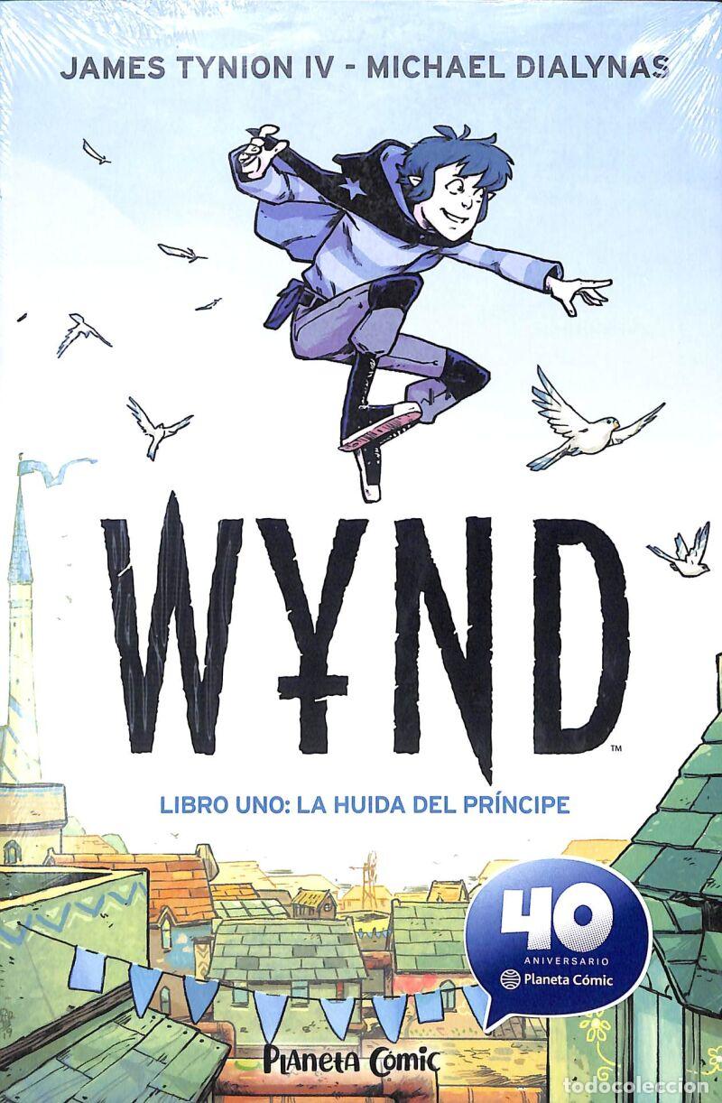 C&oacute;mics: Wynd N&ordm; 01: Libro Uno: La Huida Del Pr&iacute;ncipe - James Tynion IV / Michael Dialynas - Planeta C&oacute;mic
