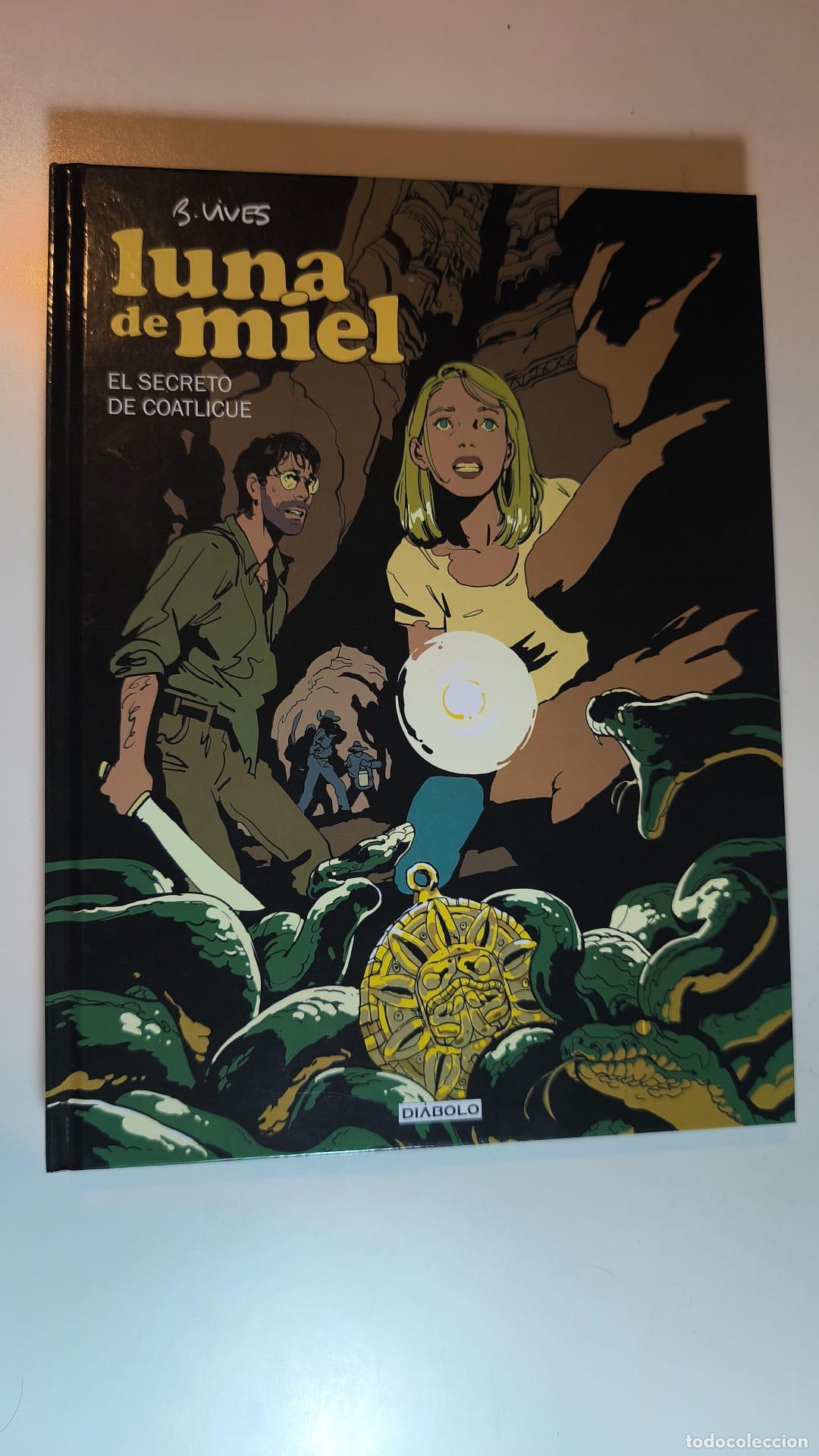 C&oacute;mics: LUNA DE MIEL. EL SECRETO DE COATLICUE. BASTIEN VIVES. DI&Aacute;BOLO, 2025.