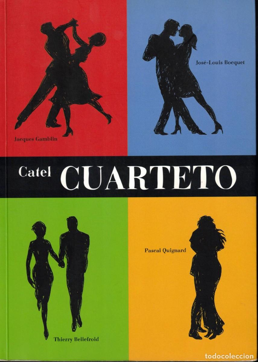 C&oacute;mics: Cuarteto - Catel - 001 Ediciones - Comic moderno - - Foto 1