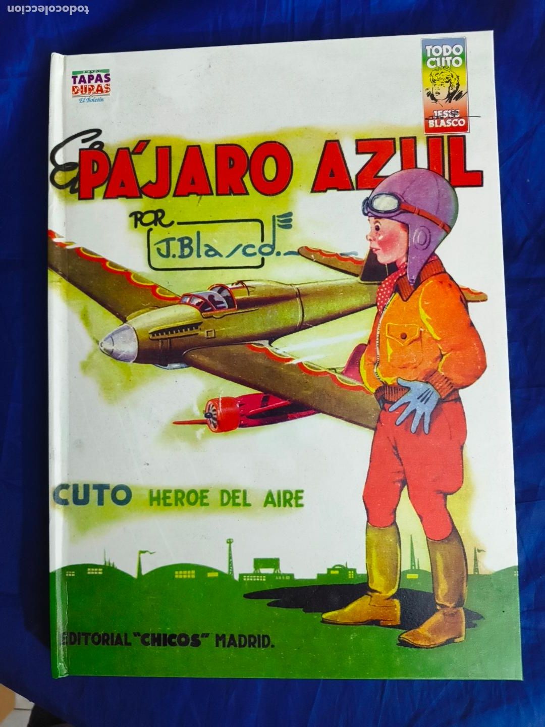 C&oacute;mics: CUTO PAJARO AZUL TAPAS DURAS MUY BUEN ESTADO CPB