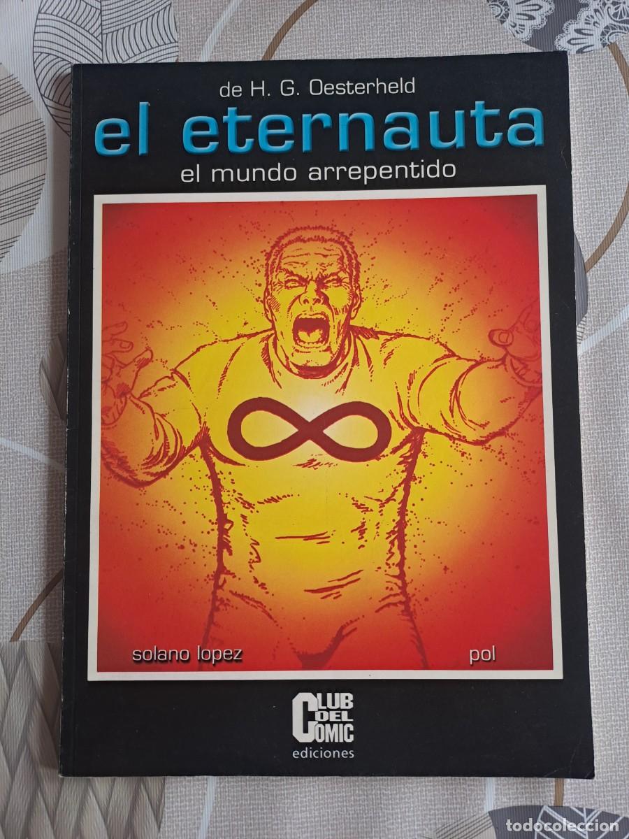 C&oacute;mics: El Eternauta, el mundo arrepentido, club del comic en buen estado Bolsa DA