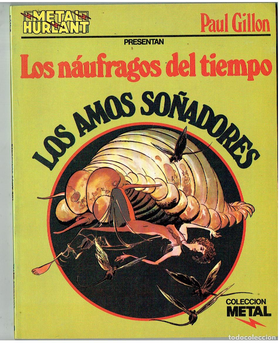 C&oacute;mics: METAL HURLANT. N&ordm; 9. LOS N&Aacute;UFRAGOS DEL TIEMPO. LOS AMOS SO&Ntilde;ADORES. METAL, 1980 (B/A13 RUM)