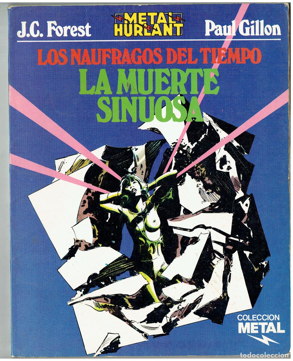C&oacute;mics: METAL HURLANT. N&ordm; 14. LOS NAUFRAGOS DEL TIEMPO. LA MUERTE SINUOSA. METAL, 1980 (B/A13 RUM)