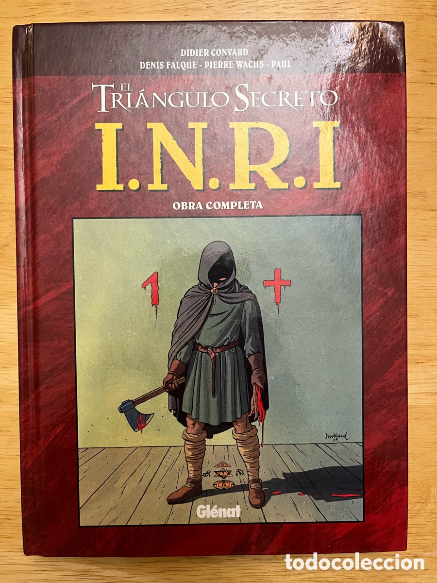 C&oacute;mics: I.N.R.I.: el tri&aacute;ngulo secreto : obra completa