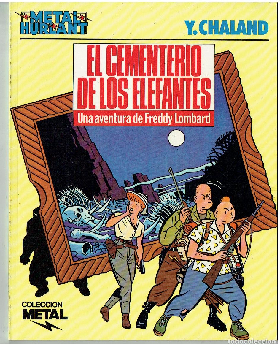 C&oacute;mics: METAL HURLANT. N&ordm; 22. EL CEMENTERIO DE LOS ELEFANTES. FREDDY LONBARD. METAL, 1986 (B/A13 RUM)