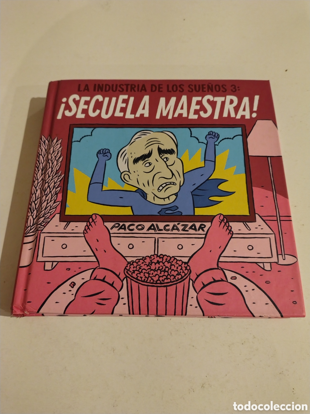 C&oacute;mics: SECUELA MAESTRA LA INDUSTRIA DE LOS SUE&Ntilde;OS 3 PACO ALC&Aacute;ZAR 2023 CARAMBA 160 P&Aacute;GINAS