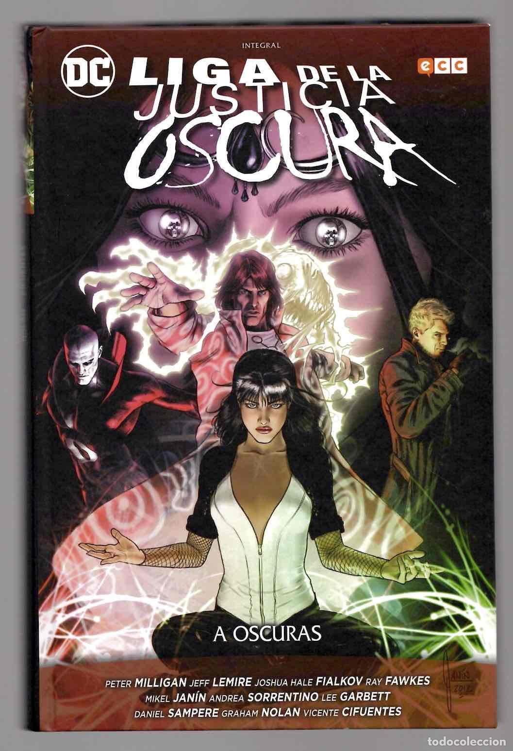 C&oacute;mics: LIGA DE LA JUSTICIA OSCURA INTEGRAL OSCURAS. ECC 2019