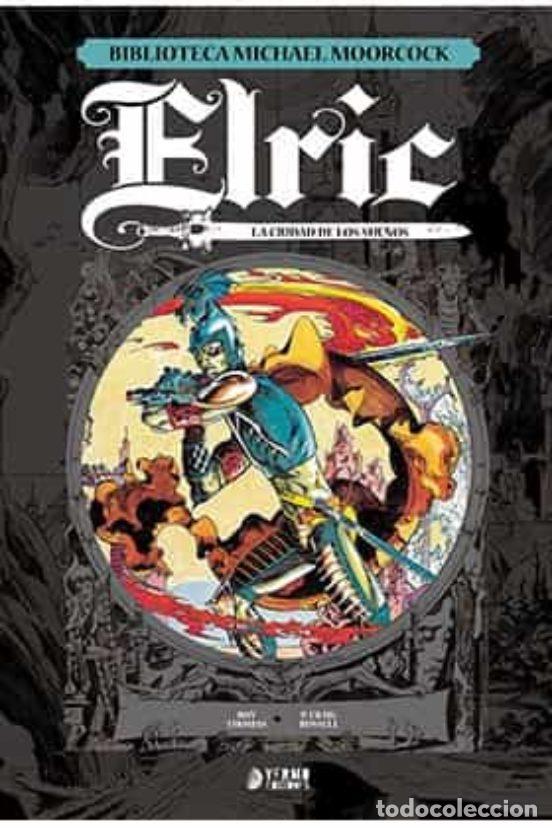 C&oacute;mics: Elric, la ciudad de los sue&ntilde;os (Yermo Ediciones) - Roy Thomas; P. Craig Russell - Foto 1
