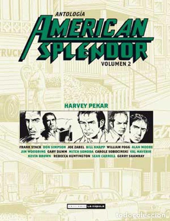C&oacute;mics: Antolog&iacute;a American Splendor 2 (La C&uacute;pula) - Varios autores; Varios autores