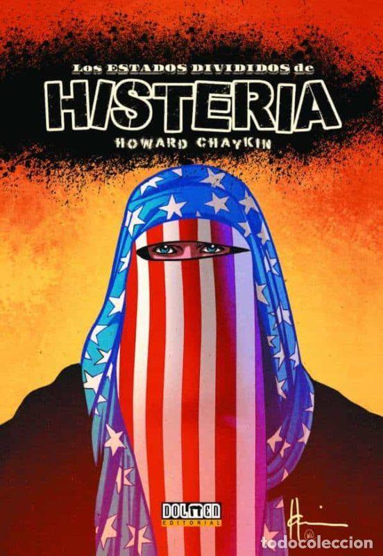 C&oacute;mics: Los Estados Divididos de Histeria (Dolmen) - Howard Chaykin; Howard Chaykin