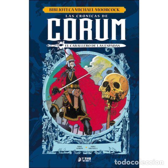 C&oacute;mics: Corum 01: El Caballero de las Espadas (Yermo Ediciones) - Mike Baron; Mike Mignola