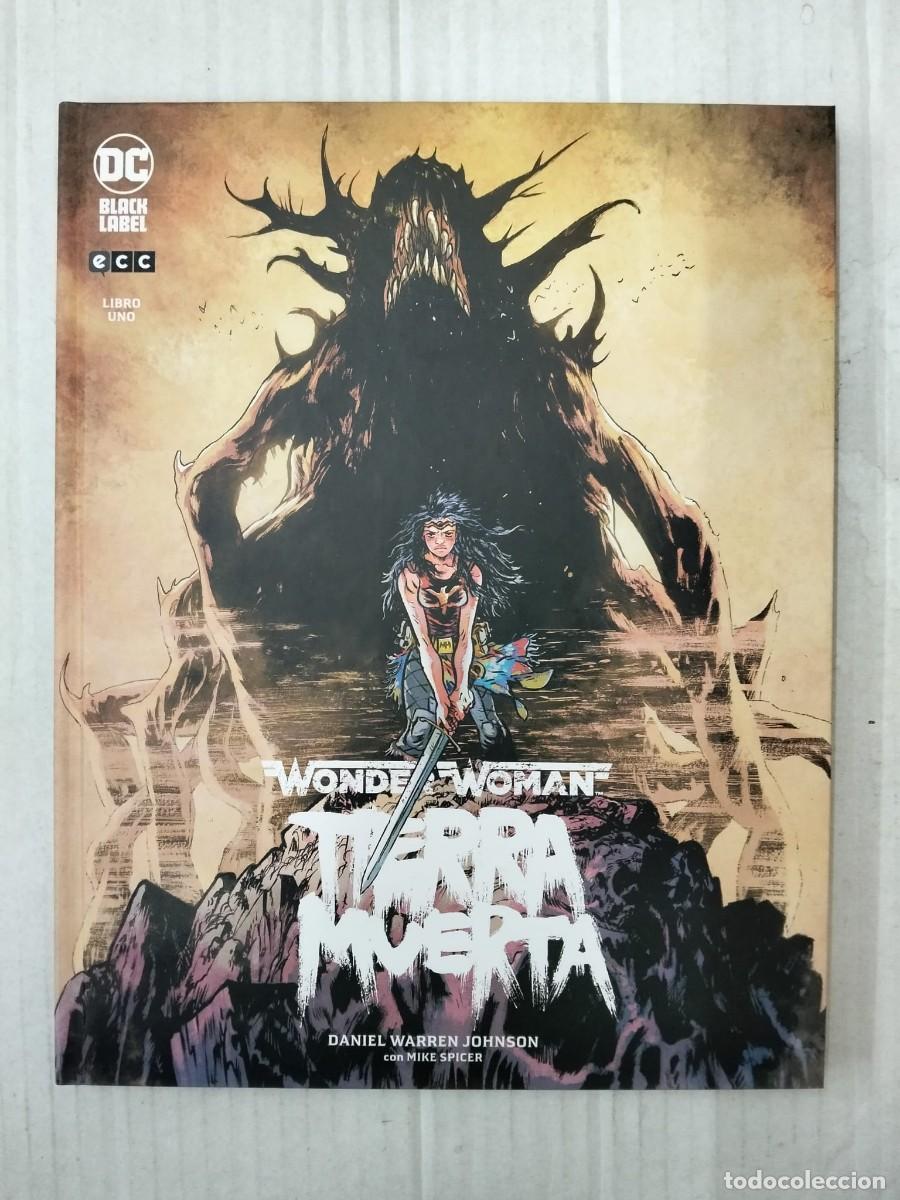 C&oacute;mics: WONDER WOMAN: TIERRA MUERTA VOL. 1, de Daniel Warren Johnson. ECC BLACK LABEL