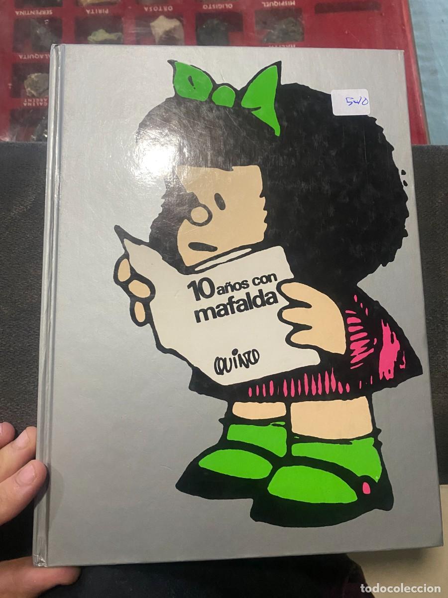 C&oacute;mics: 10 a&ntilde;os con Mafalda - Quino libro usado