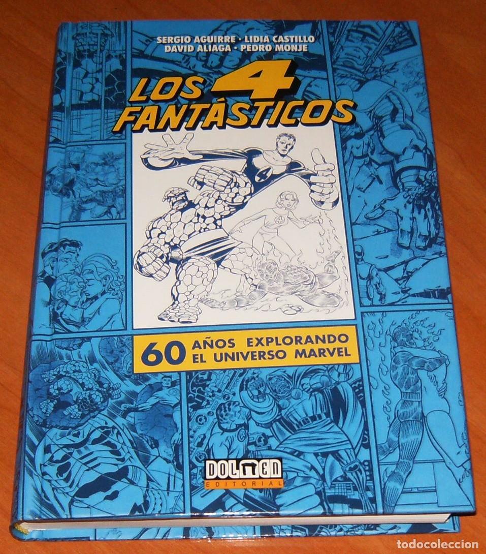 C&oacute;mics: LIBRO . LOS 4 FANTASTICOS . 60 A&Ntilde;OS EXPLORANDO EL UNIVERSO MARVEL . DOLMEN EDITORIAL