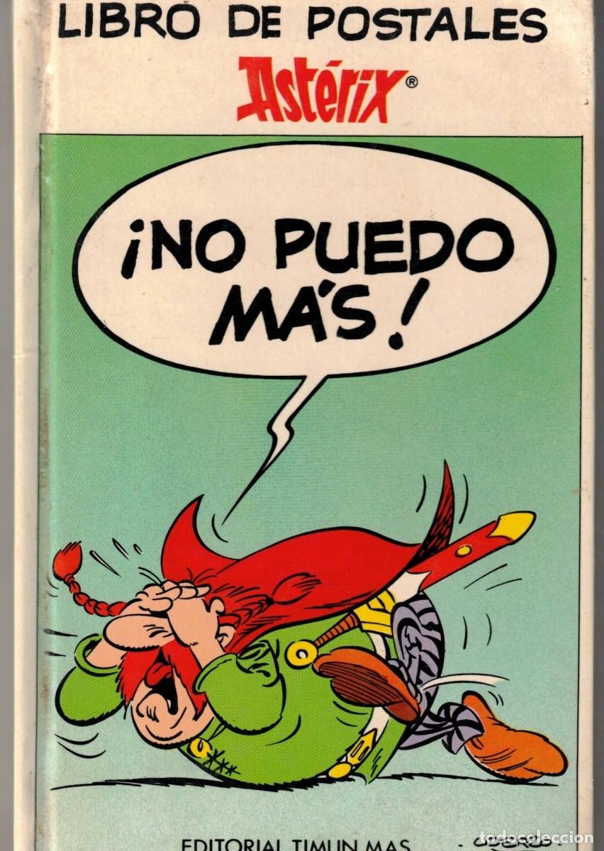 C&oacute;mics: :::: EB10 - LIBRO DE POSTALES - ASTERIX - &iexcl; NO PUEDO MAS ! EDITORIAL TIMUN MAS