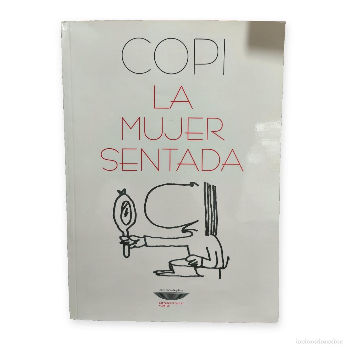 C&oacute;mics: Copi &mdash; La mujer sentada &mdash; LM - Foto 1