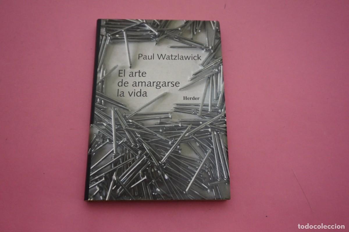 C&oacute;mics: M4D/ EL ARTE DE AMARGARSE LA VIDA - PAUL WATZLAWICK / HERDER EDITOR