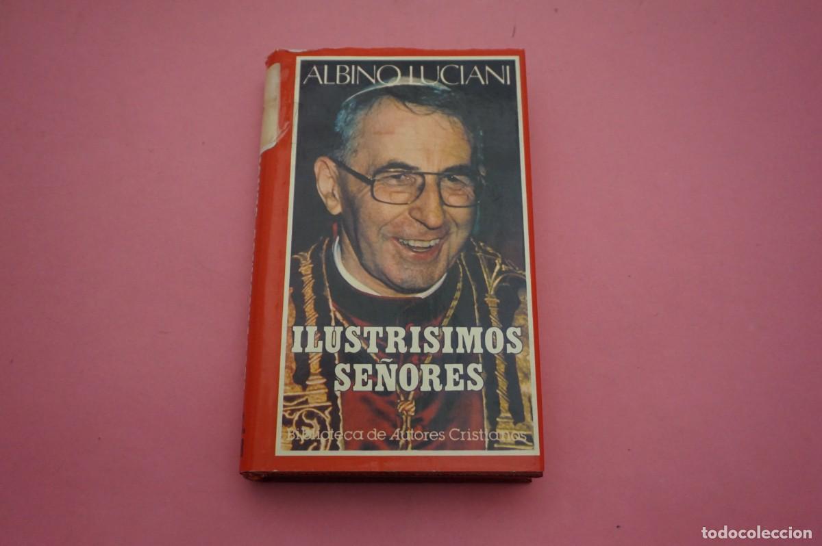C&oacute;mics: M4D/ ILUSTRISIMOS SE&Ntilde;ORES - ALBINO LUCIANI / BIBILIOTECA DE AUTORES CRISTIANOS