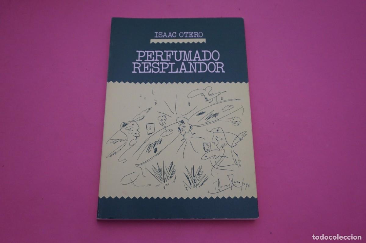 C&oacute;mics: M4D/ ISAAC OTERO - PERFUMADO RESPLANDOR / LIBRO DEDICADO POR EL AUTOR