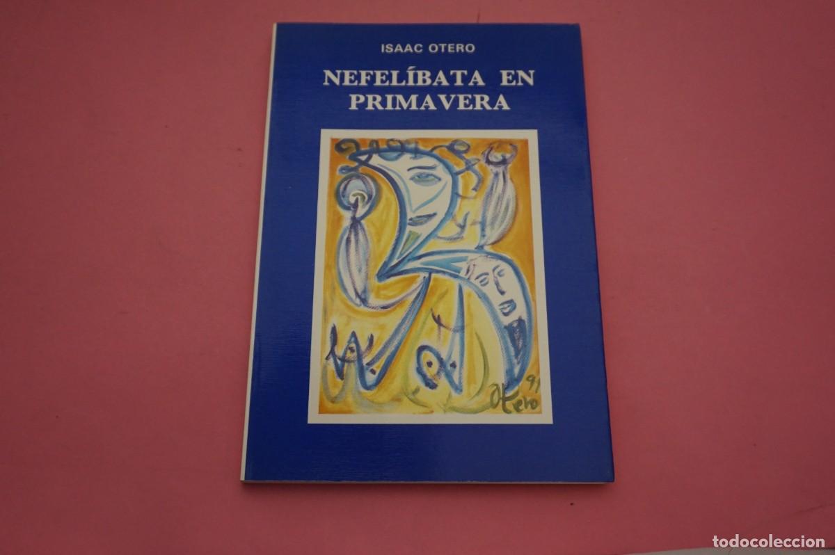 C&oacute;mics: M4D/ ISAAC OTERO - NEFELIBATA EN PRIMAVERA / LIBRO DEDICADO POR EL AUTOR