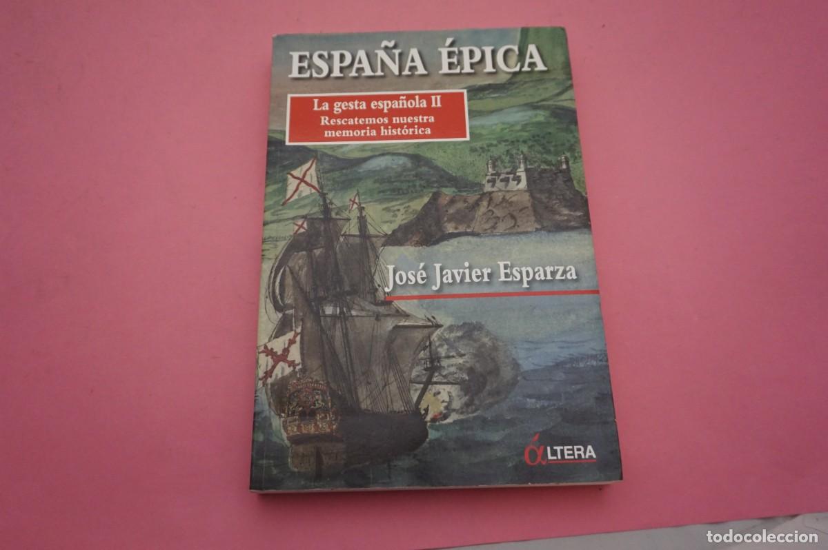 C&oacute;mics: M4E/ ESPA&Ntilde;A EPICA - LA GESTA ESPA&Ntilde;OLA II - JOSE JAVIER ESPARZA / ALTERA EDITOR