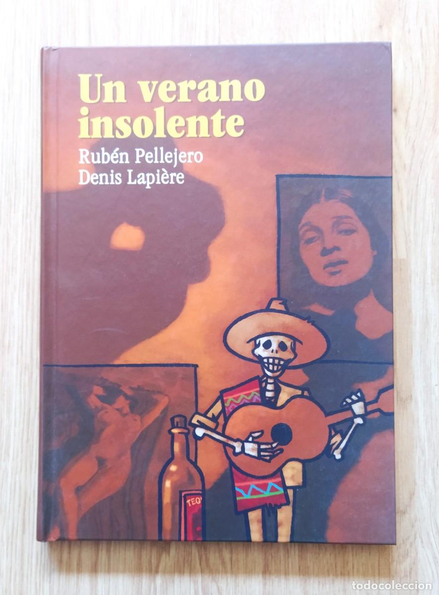 C&oacute;mics: Un verano insolente, de Denis Lapi&egrave;re y Rub&eacute;n Pellejero