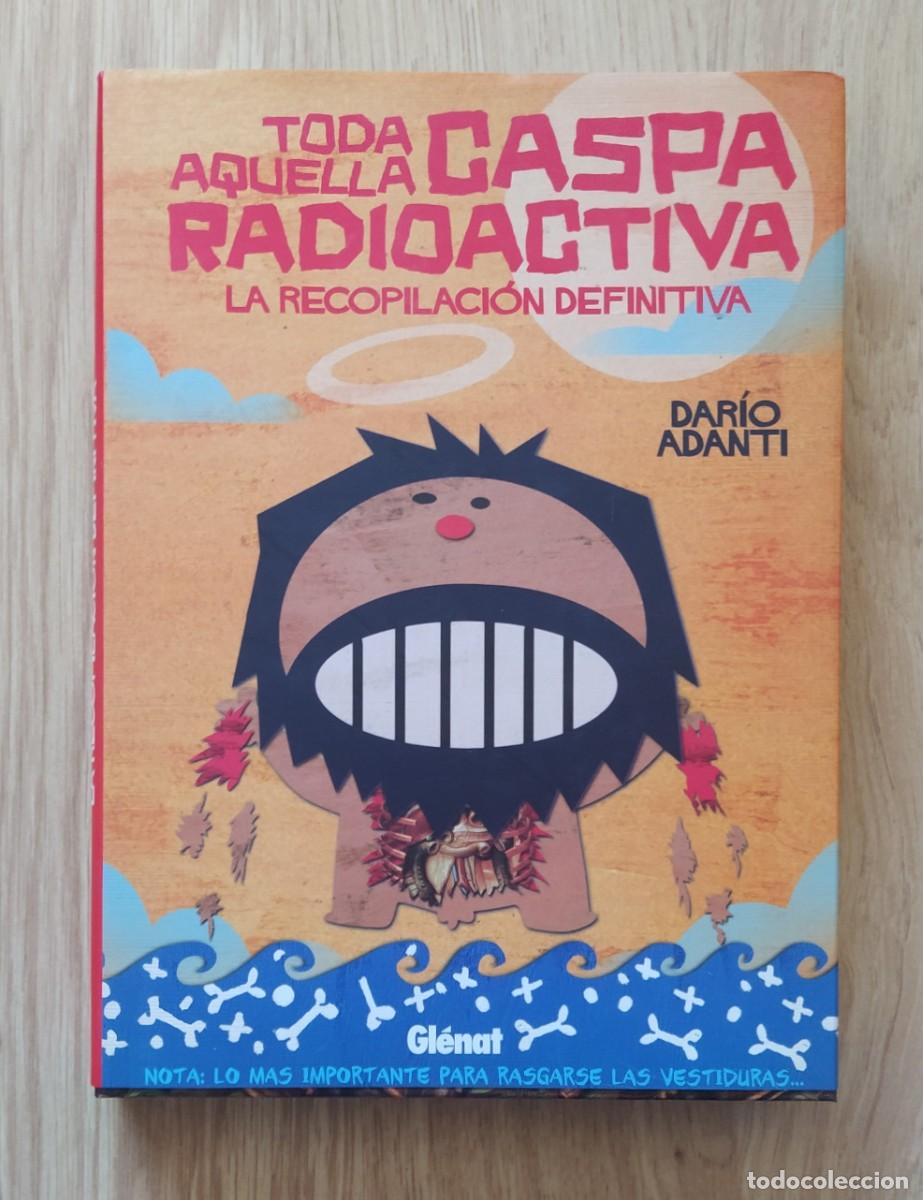 C&oacute;mics: Toda aquella caspa radioactiva, de Dar&iacute;o Adanti