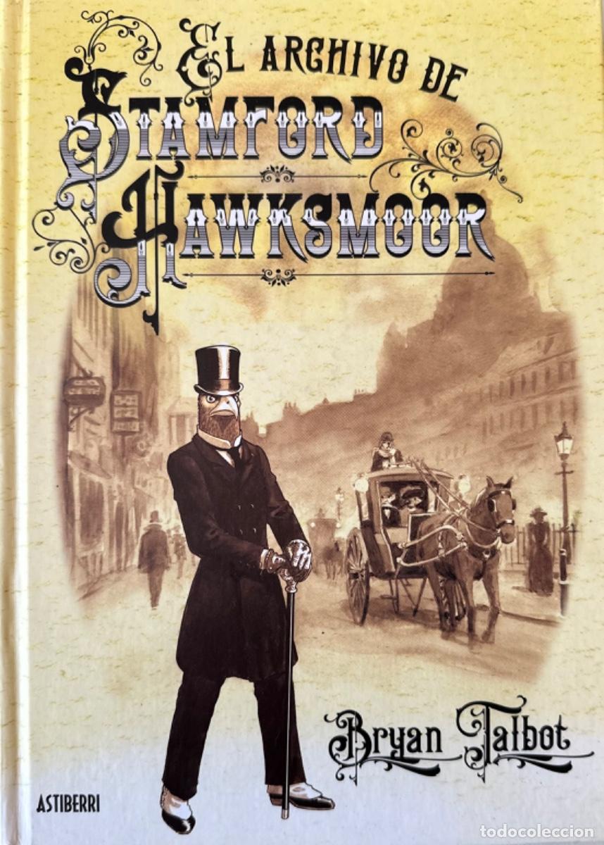C&oacute;mics: EL ARCHIVO DE STAMFORD HAWKSMOOR de BRYAN TALBOT