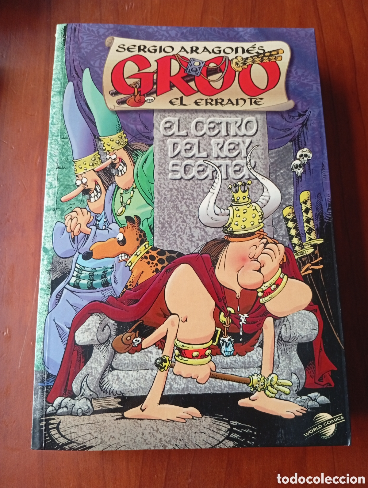 C&oacute;mics: SERGIO ARAGONES - GROO EL ERRANTE - EL CETRO DEL REY SCEPTER - WORLD COMICS