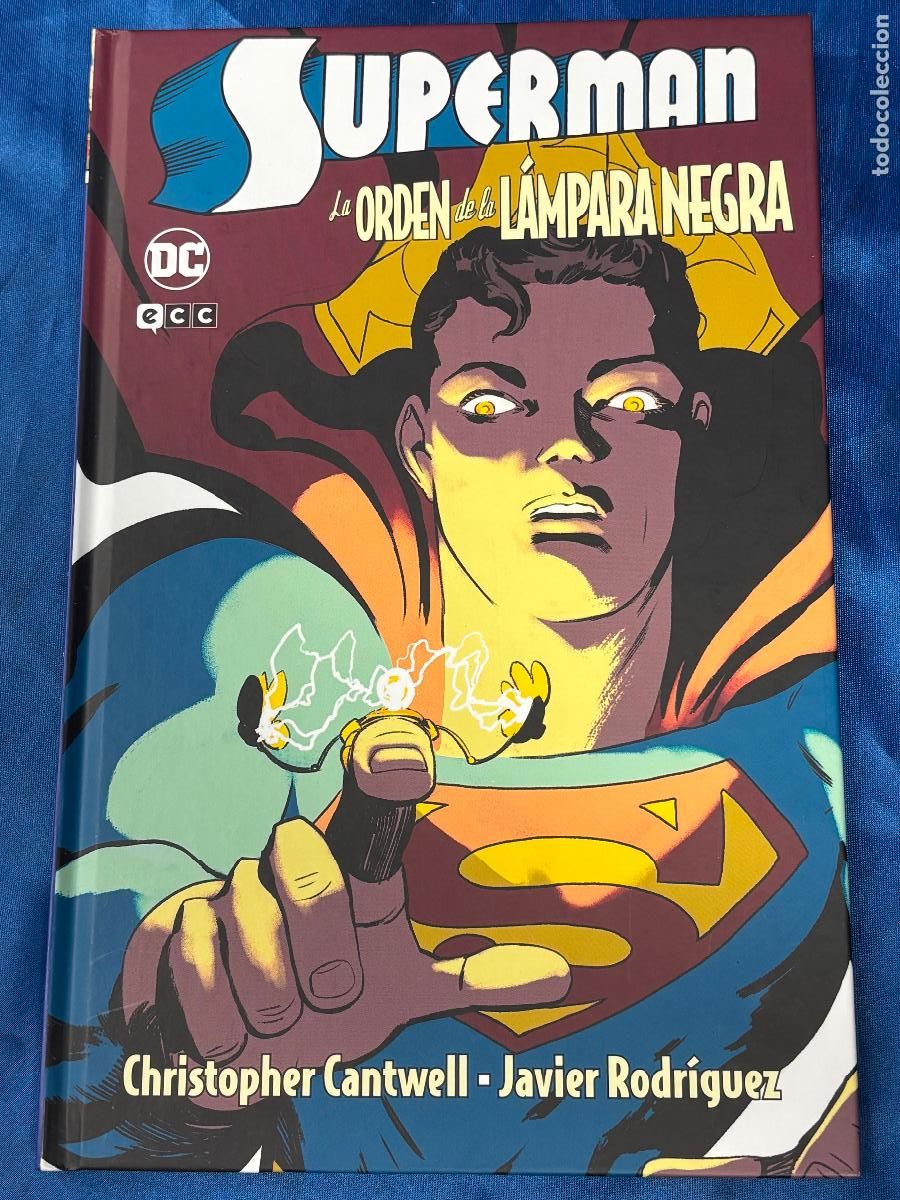 C&oacute;mics: Superman: La Orden de la L&aacute;mpara Negra de Christopher Cantwell (Autor), Javier Rodr&iacute;guez (Dibujos)