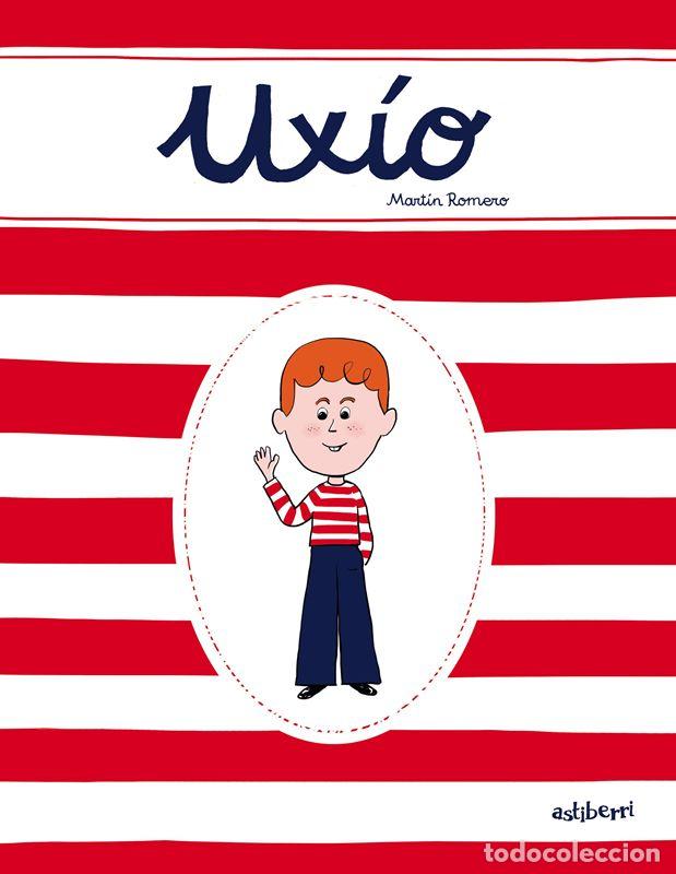 C&oacute;mics: Ux&iacute;o. - Romero, Mart&iacute;n. - Foto 1