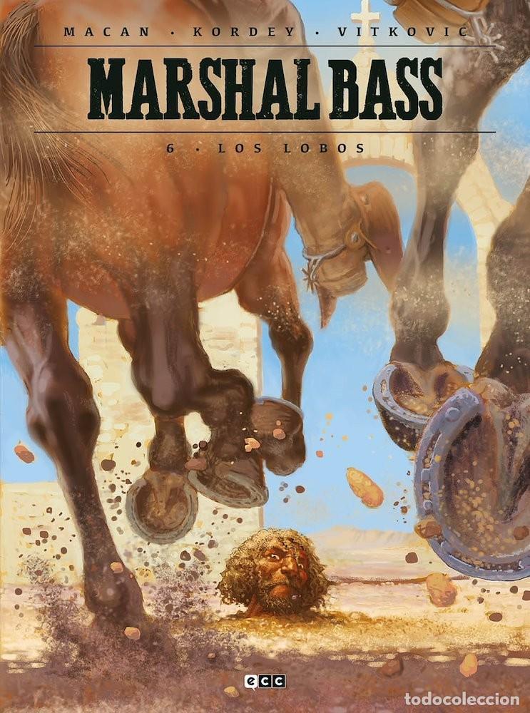 C&oacute;mics: Marshal Bass #6 Los Lobos - Darko Macan, Igor Kordey - ECC