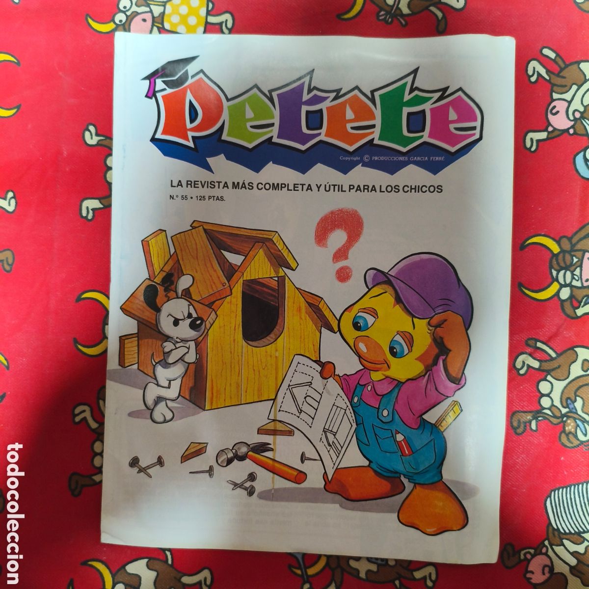 C&oacute;mics: PETETE N&deg; 55 LA REVISTA MAS COMPLETA Y UTIL PARA LOS CHICOS